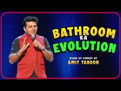 Bathroom Ka Evolution - Stand-up Comedy by Amit Tandon