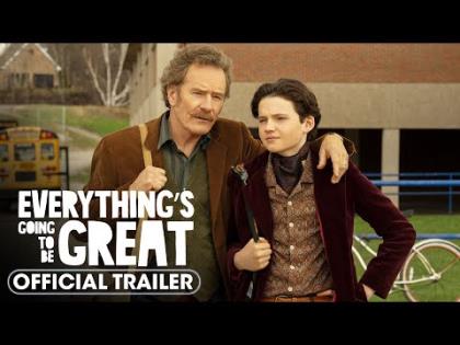 Everything's Going to Be Great Trailer