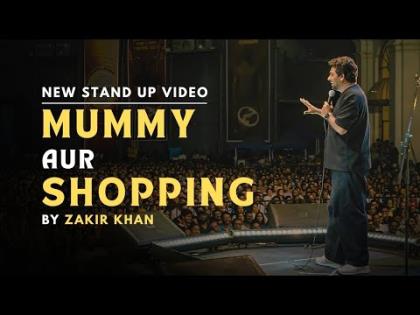 Mummy Aur Shopping - Stand Up Comedy - Zakir Khan