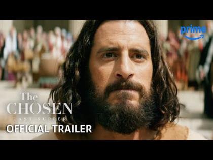 The Chosen: Last Supper Trailer - Prime Video 