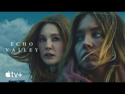 Echo Valley Trailer - Apple TV Plus