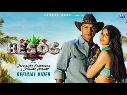 Beso Music Video - Jacqueline Fernandez, Shikhar Dhawan
