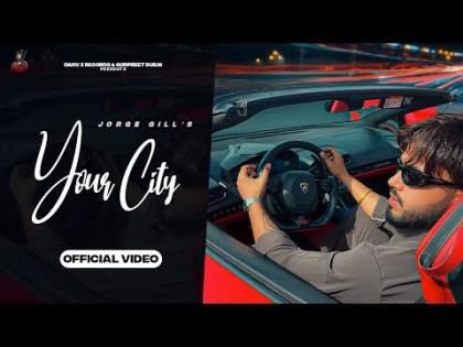 Punjabi Song Your City - Jorge Gill, Sukha G - Vasundra Kapoor