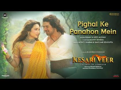 Pighal Ke Panahon Mein Song - Kesari Veer