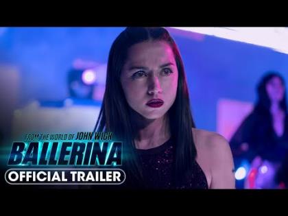 From the World of John Wick: Ballerina Final Trailer