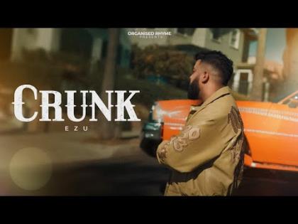 Punjabi Song Crunk - Ezu