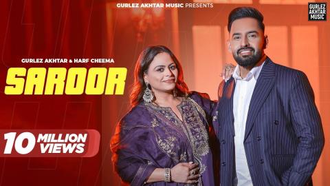Punjabi Song Saroor - Gurlez Akhtar, Harf Cheema