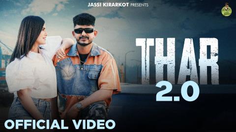 Haryanvi Song Thar 2 - Jassi Kirarkot, Komal Chaudhary Ft. Nitasha Thakur