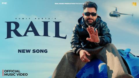 Haryanvi Song Rail - Sumit Parta