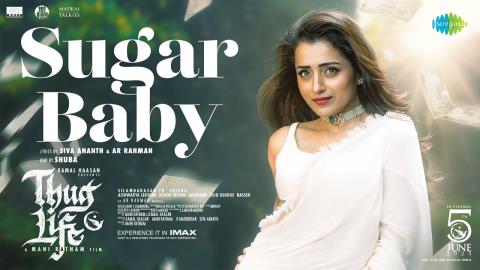 Tamil Song Sugar Baby Song - Thug Life