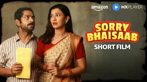 Sorry Bhaisaab - Short Film - Gauahar Khan, Sharib Hashmi - Amazon MX Player