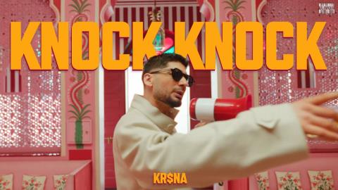 Knock Knock Music Video - KR$NA
