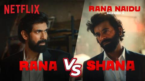 Rana Naidu VS Shana Naidu: Who Will Make It To Season 2?