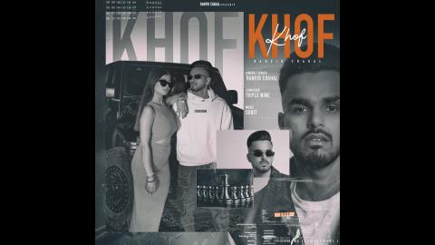 Punjabi Song Khof - Ranvir Chahal Ft. Pihu Sharma