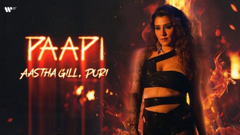 Paapi Official Music Video - Aastha Gill