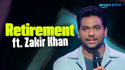 Retirement - ?Stand Up Comedy - Zakir Khan