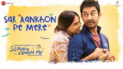 Sar Aankhon Pe Mere Song - Sitaare Zameen Par
