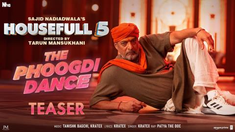The Phoogdi Dance Teaser - Housefull 5
