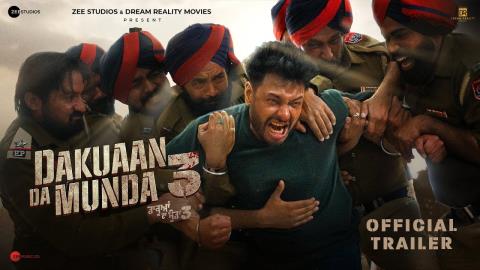 Dakuaan Da Munda 3 Trailer - Dev Kharoud, Baani Sandhu