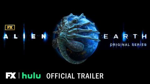 Alien: Earth Official Trailer