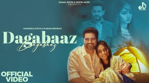 Punjabi Song Dagabaaz - Afsana Khan Ft. Karan Mehra, Hanssika Digiya