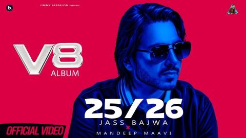 Punjabi Song 25/26 - Jass Bajwa Ft. Drishty Talwar