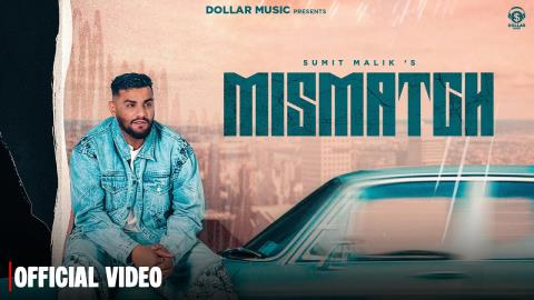 Haryanvi Song Mismatch - Sumit Malik Ft. Salina Gyawali