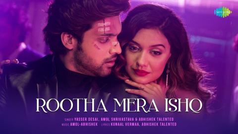 Rootha Mera Ishq Music Video - Parth Samthaan, Divya Agarwal