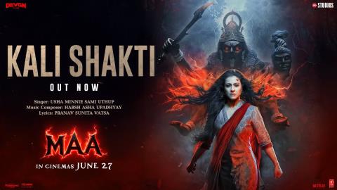 Kali Shakti Song - Maa - Kajol