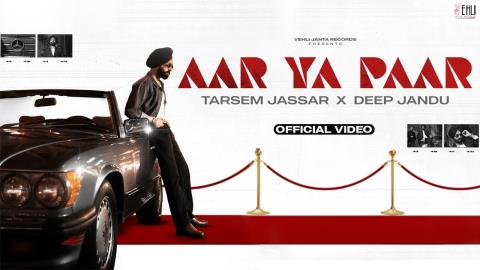 Punjabi Song Aar Ya Paar - Tarsem Jassar