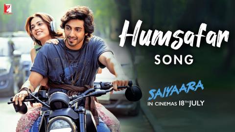 Humsafar Song - Saiyaara - Ahaan Panday, Aneet Padda