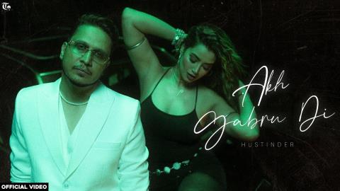 Punjsbi Song Akh Gabru Di - Hustinder Ft. Mona Gautam