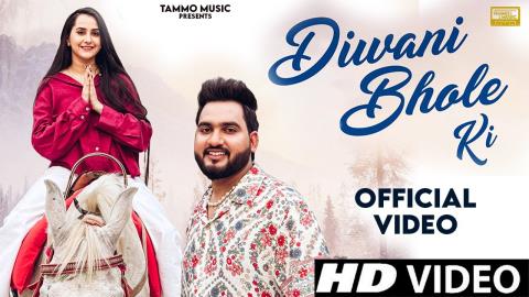Haryanvi Song Diwani Bhole Ki - Gulshan Music, Anjali 99 Ft. Jaat Nia