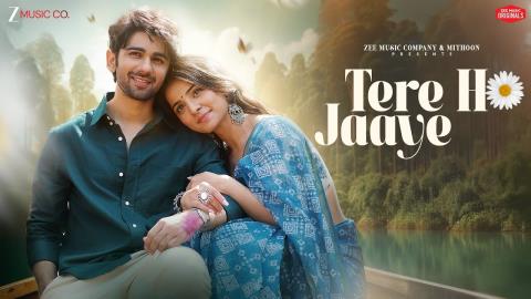 Tere Ho Jaaye Song - Papon, Mithoon - Pritt Kamani, Mahima Makwana