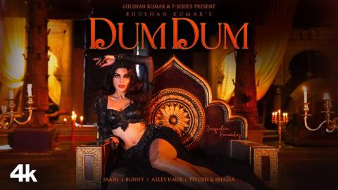 Dum Dum Music Video - Asees Kaur Ft. Jacqueline Fernandez