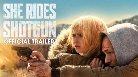 She Rides Shotgun Trailer