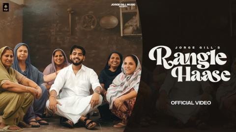 Punjabi Song Rangle Haase - Jorge Gill