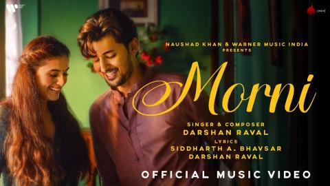 Morni Music Video - Darshan Raval Ft. Divyansha Kaushik