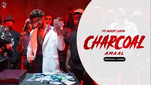 Punjabi Song Charcoal - Amaal Ft. Addy Jain, Parth Vasishth