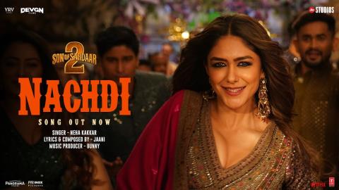 Nachdi Song - Son Of Sardaar 2