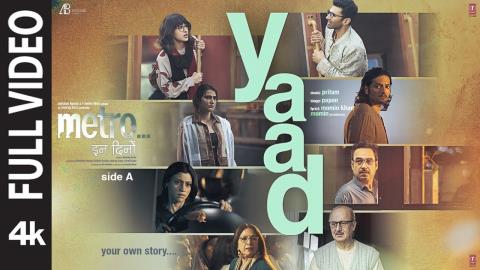 Yaad Song - Metro…In Dino