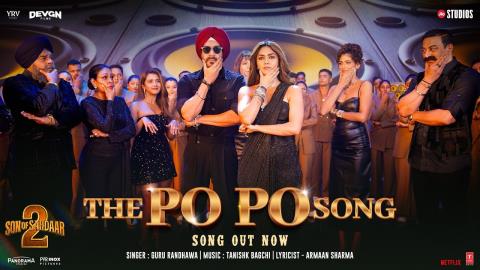 The Po Po Song - Son Of Sardaar 2
