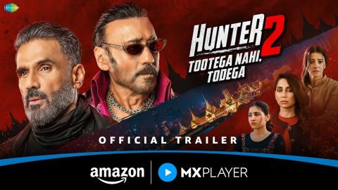 Hunter Season 2 Trailer ft. Suniel Shetty, Jackie Shroff - Amazon MX Player