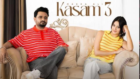 Punjabi Song Kasam 3 - Masha Ali Ft. Samridhi Puri