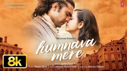 Humnava Mere Song - Jubin Nautiyal Ft. Romika Sharma