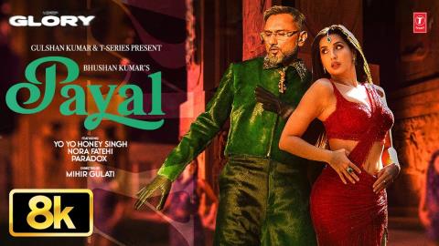 Payal Music Video - Yo Yo Honey Singh Ft. Nora Fatehi