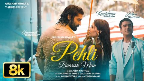 Pehli Baarish Mein Song - Jubin Nautiyal, Rochak Kohli