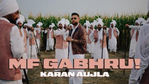 Punjabi Song MF Gabhru - Karan Aujla