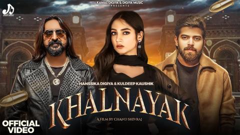 Haryanvi Song Khalnayak - Masoom Sharma, Ashu Twinkle Ft. Hanssika Digiya, Kuldeep Kaushik