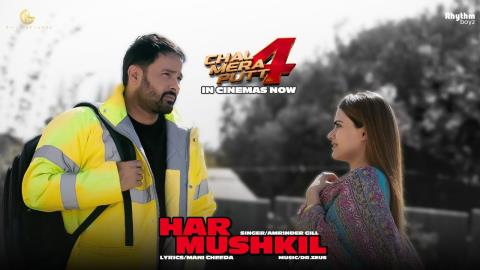 Punjabi Song Har Mushkil - Chal Mera Putt 4